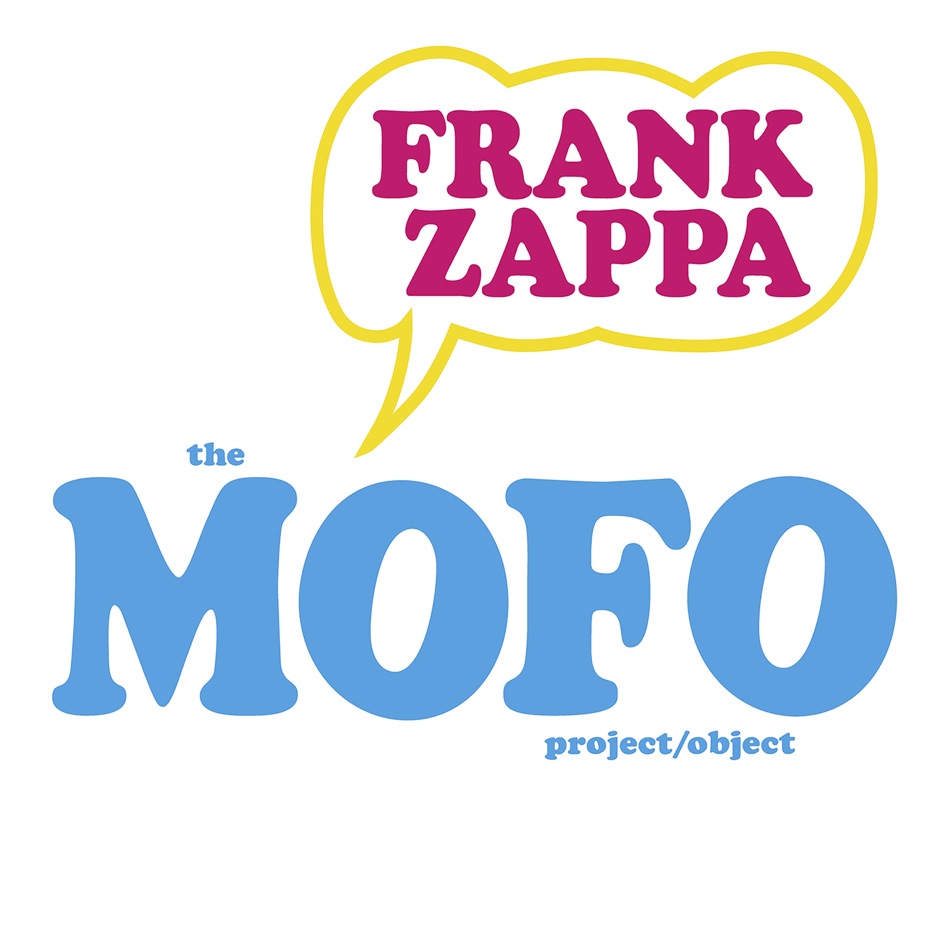 Frank Zappa - The MOFO ProjectObject